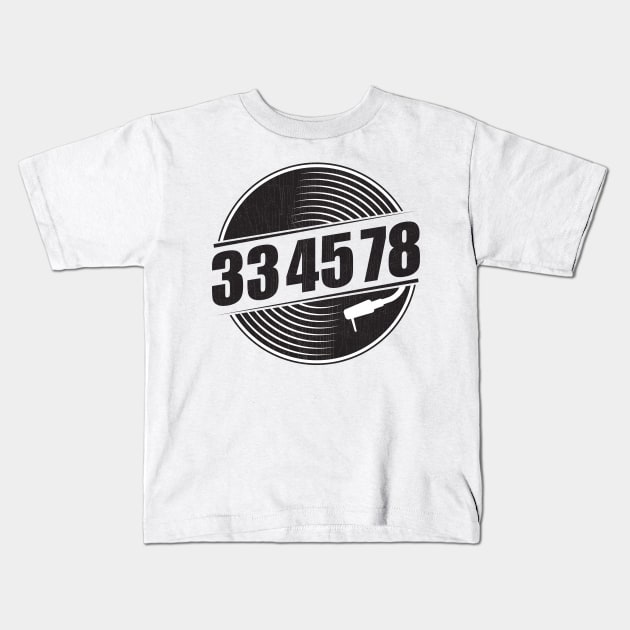 33 45 78 RPM Record & Vinyl Lovers Gift print Kids T-Shirt by theodoros20